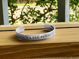 “She’s Like Texas” Hand Stamped Aluminum Cuff Bracelet